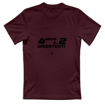 T-Shirt Unisex “4 Serie E... 2 Divertenti” - Stampa Black