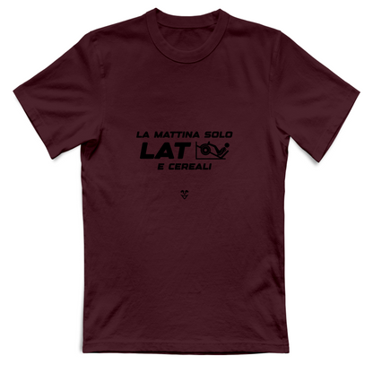 T-Shirt Unisex Palestra “La Mattina Solo Lat e Cereali” - Stampa Black