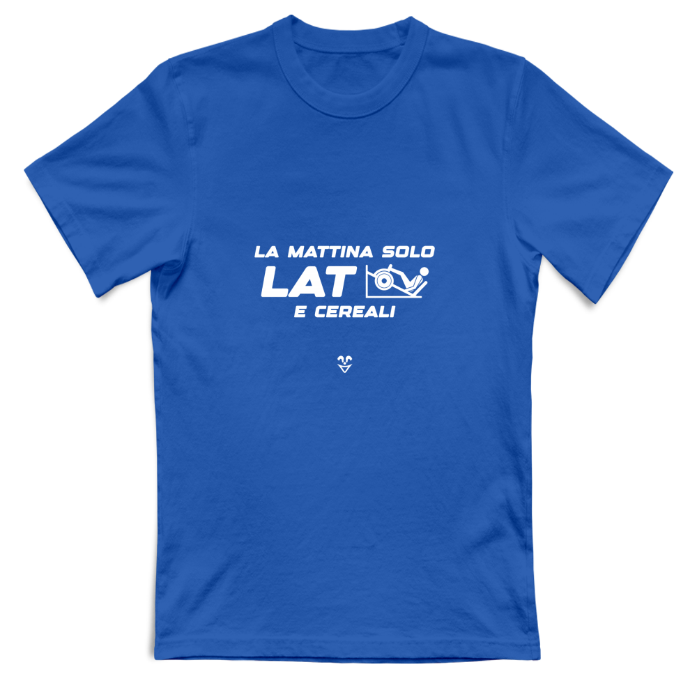T-Shirt Unisex Palestra “La Mattina Solo Lat e Cereali” - Stampa White