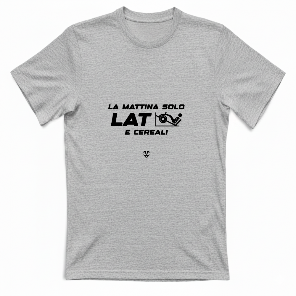 T-Shirt Unisex Palestra “La Mattina Solo Lat e Cereali” - Stampa Black