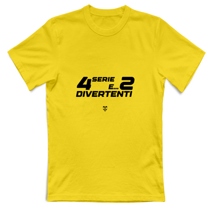 T-Shirt Unisex “4 Serie E... 2 Divertenti” - Stampa Black