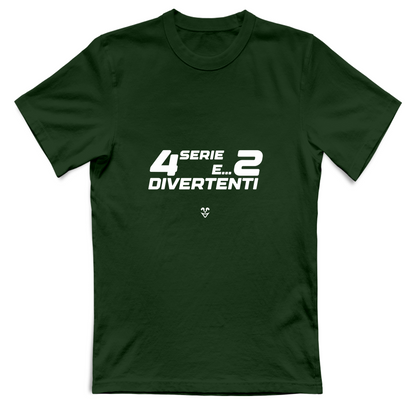 T-Shirt Unisex “4 Serie E... 2 Divertenti” - Stampa White