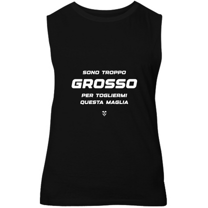 Canotta Unisex Palestra “Sono Troppo Grosso Per Togliermi Questa Maglia” - Stampa white