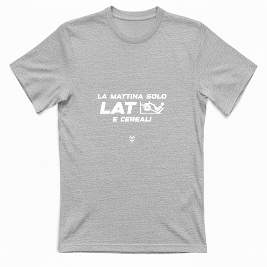 T-Shirt Unisex La Mattina Solo Lat e Cereali Stampa White