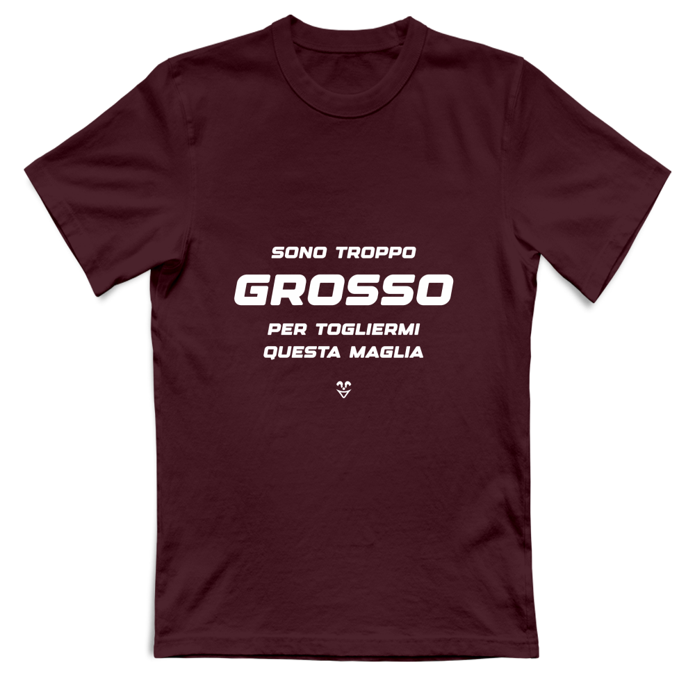 T-Shirt Unisex “Sono Troppo Grosso Per Togliermi Questa Maglia” - Stampa white